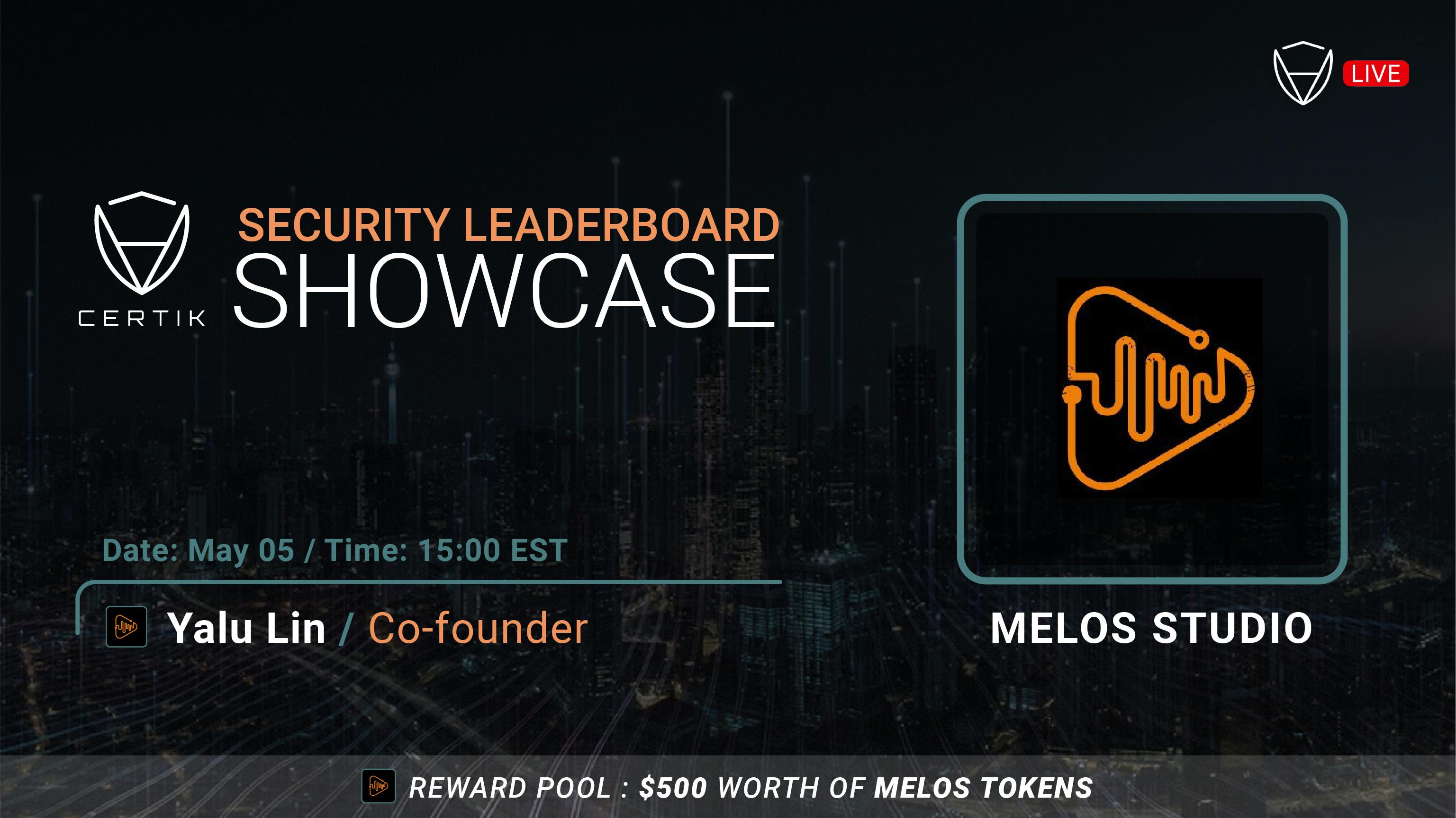 Security Leaderboard LIVE! Showcase x Melos. Studio